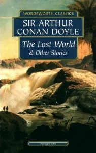 The Lost World by Sir Arthur Conan Doyle